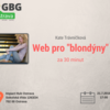 Přijďte na Web pro blondýny (a blonďáky) za 30 minut #1